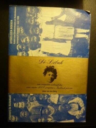 *Joop van den Berg - Dé-Lilah, een vergeten schrijfster, Ophalen of Verzenden, Gelezen