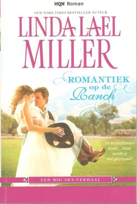 Linda Lael Miller - Romantiek op de Ranch HQN 103 / Big Sky, Ophalen of Verzenden, Zo goed als nieuw