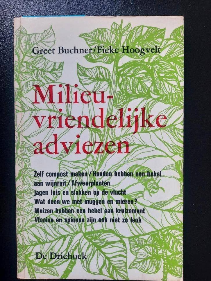 Milieuvriendelijke adviezen . Greet Buchner - Fieke Hoogvelt, Boeken, Ophalen of Verzenden, Gelezen, Greet Buchner