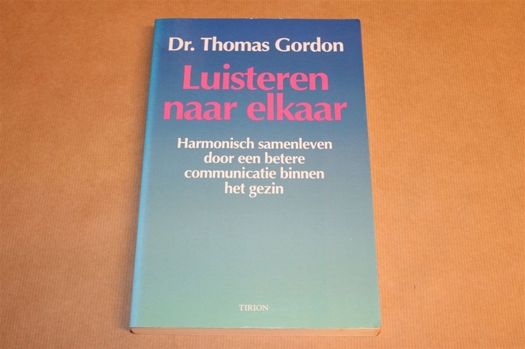 Luisteren naar Elkaar — Communicatie in het Gezin — Gordon, Boeken, Ophalen of Verzenden, Gelezen, Zwangerschap en Bevalling