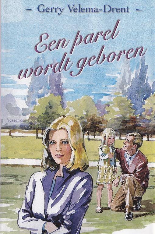 Gerry Velema-Drent ~ Een parel wordt geboren, Ophalen of Verzenden, Zo goed als nieuw, Gerry Velema-Drent