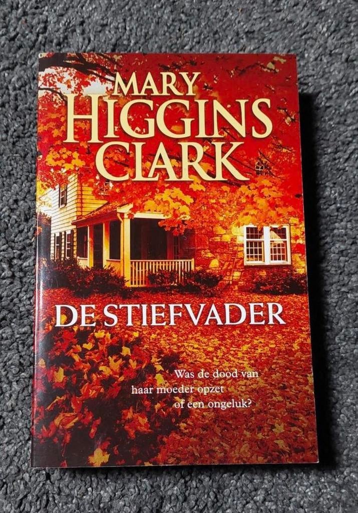 De Stiefvader, Mary Higgins Clark., Ophalen of Verzenden, Zo goed als nieuw