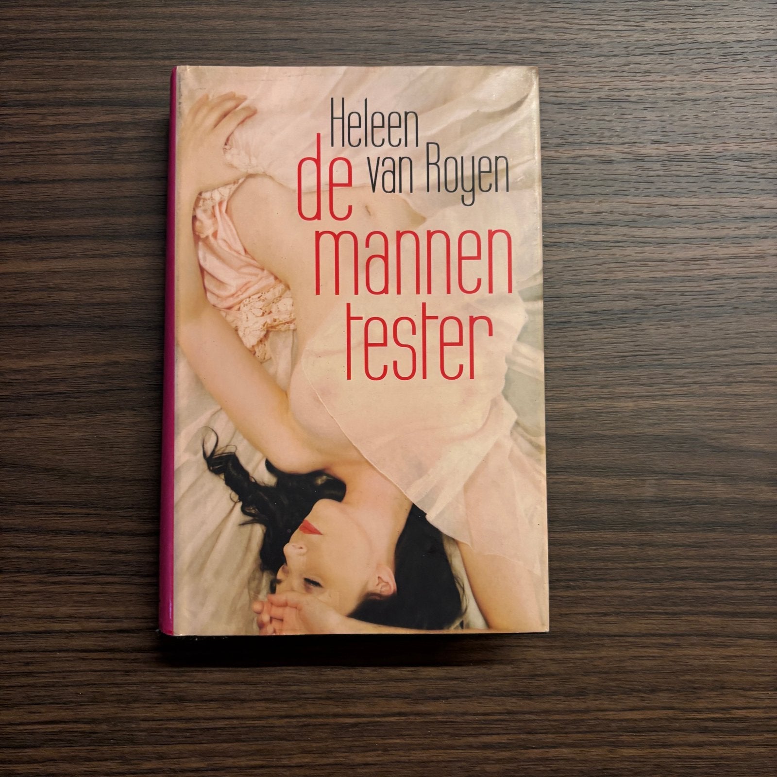Heleen van Royen - De Mannentester, Ophalen of Verzenden, Gelezen, Nederland