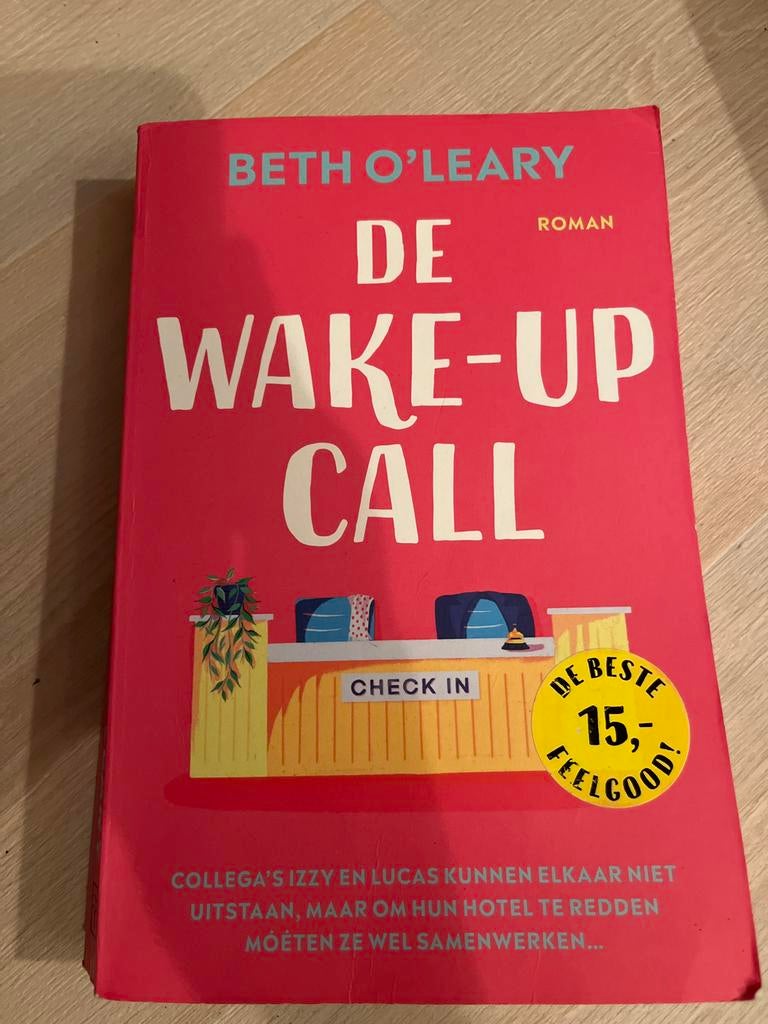De Wake-up Call - Beth O'Leary (Roman), Ophalen of Verzenden, Zo goed als nieuw, Nederland