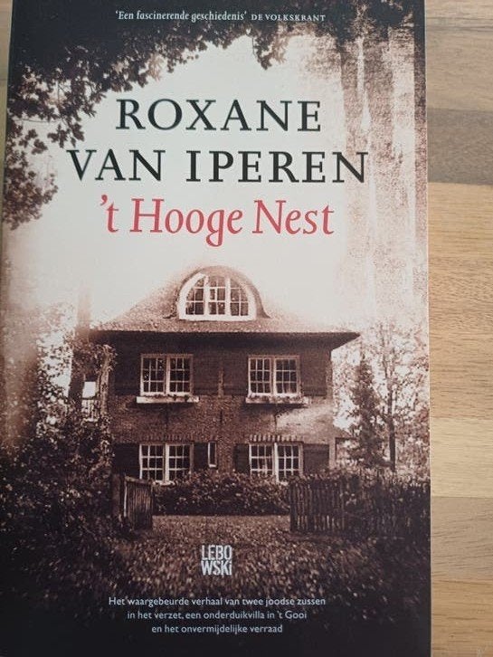 Roxane van Iperen - 't Hooge Nest, Ophalen of Verzenden, Zo goed als nieuw, Roxane van Iperen
