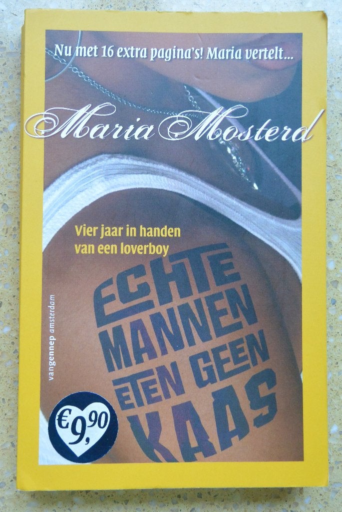 Echte mannen eten geen kaas - Maria Mosterd - Vanaf 15 jaar, Boeken, Gelezen, Non-fictie, Maria Mosterd, Ophalen of Verzenden