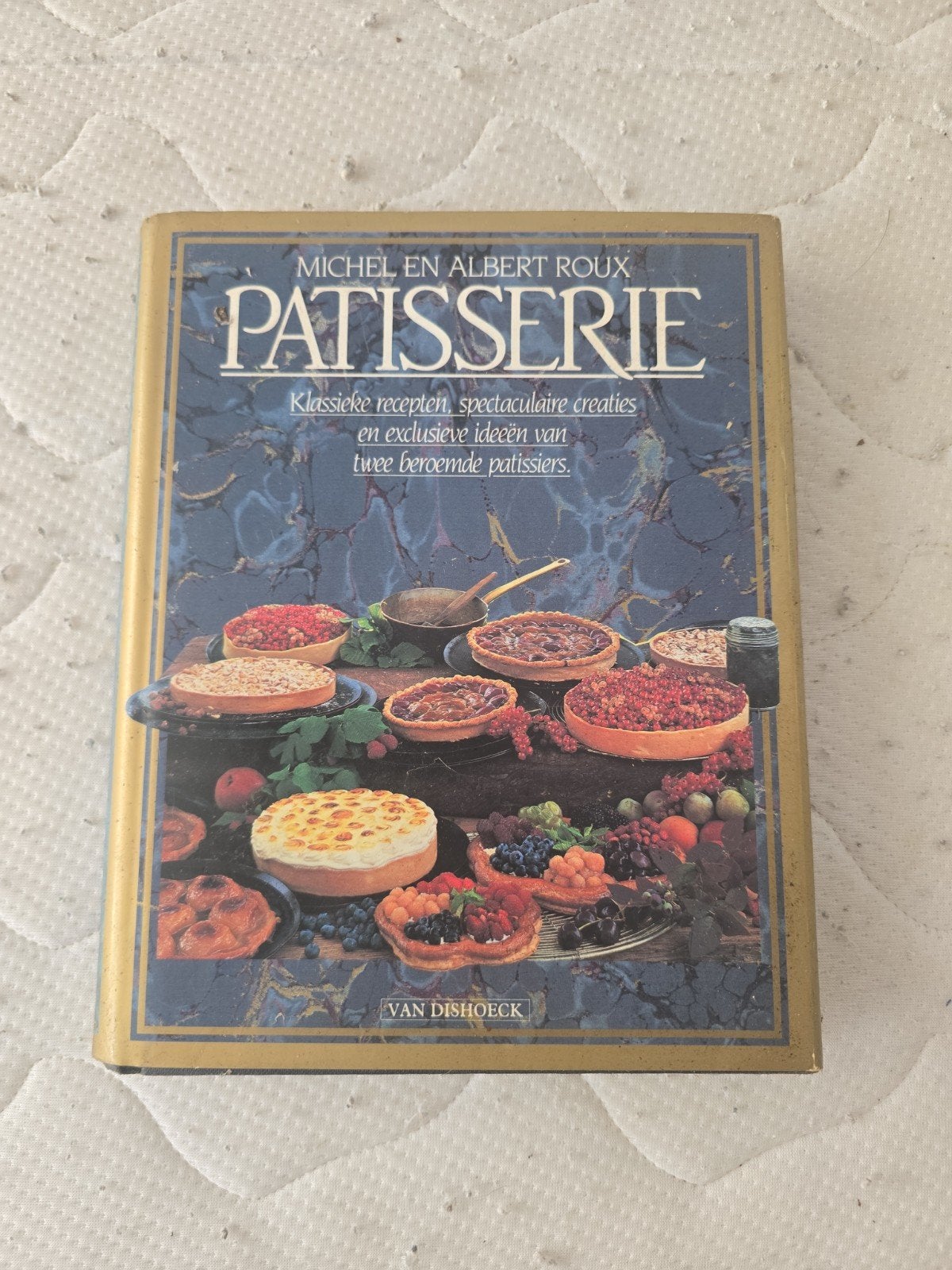 Patisserie: Klassieke recepten van Michel en Albert Roux, Boeken, Kookboeken, Gelezen, Ophalen of Verzenden, Europa, Taart, Gebak en Desserts