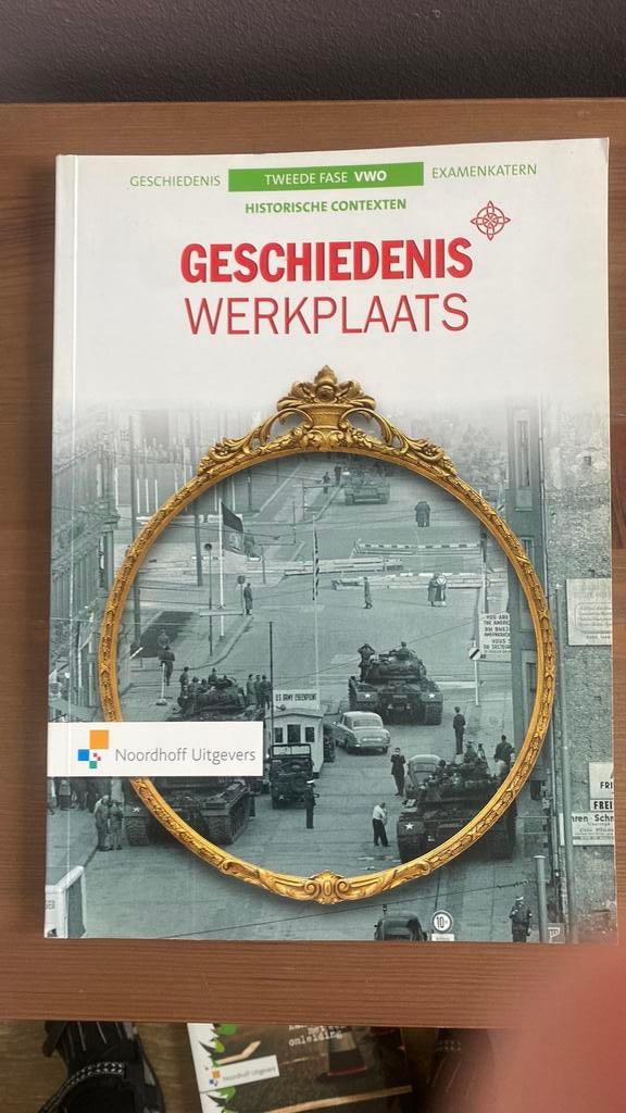 Geschiedeniswerkplaats 2e ed vwo 4-6 Examenkatern historisch, Boeken, Ophalen of Verzenden, Zo goed als nieuw, Overige niveaus
