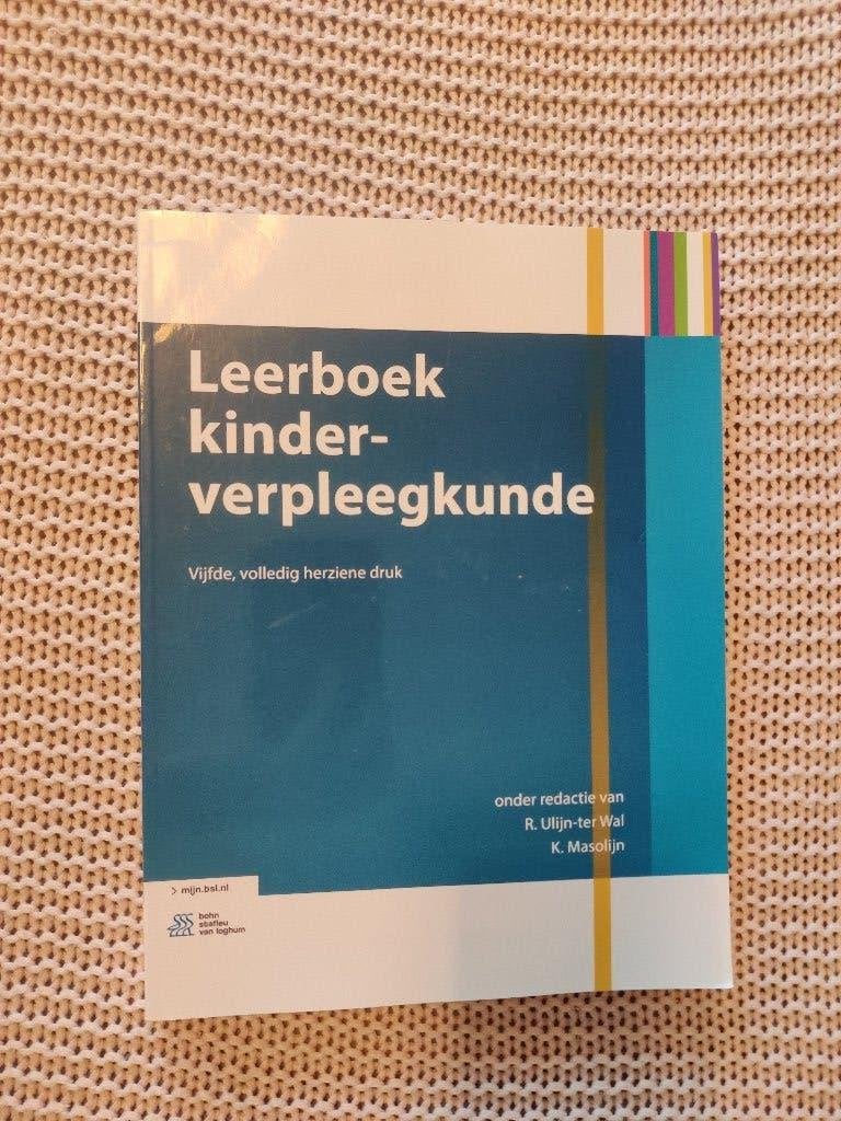 Leerboek kinderverpleegkunde – vijfde druk, Boeken, Ophalen of Verzenden, Beta, HBO, R. Ulijn- ter Wal