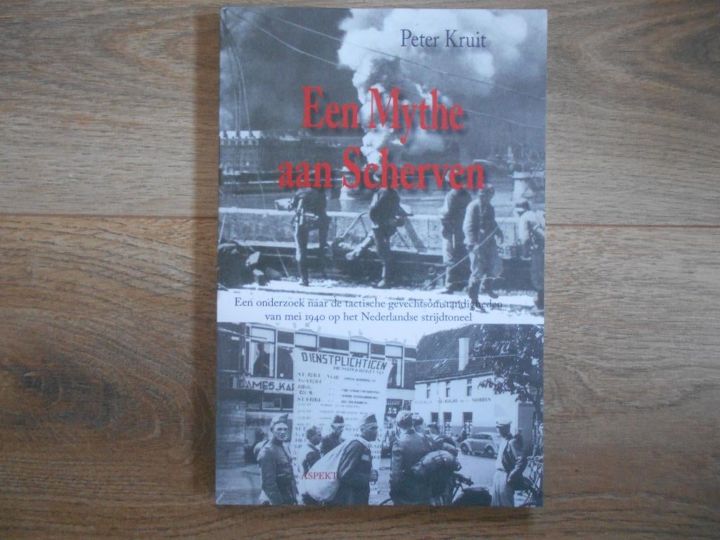 Peter Kruit Een Mythe aan Schreven, Ophalen of Verzenden, Tweede Wereldoorlog, Zo goed als nieuw, Overige onderwerpen