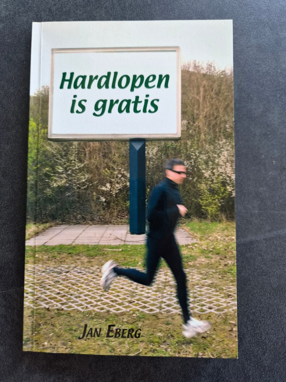 Hardlopen is gratis - Jan Eberg (Boek over hardlopen), Ophalen of Verzenden, Nieuw, Jan Eberg, Lopen en Fietsen