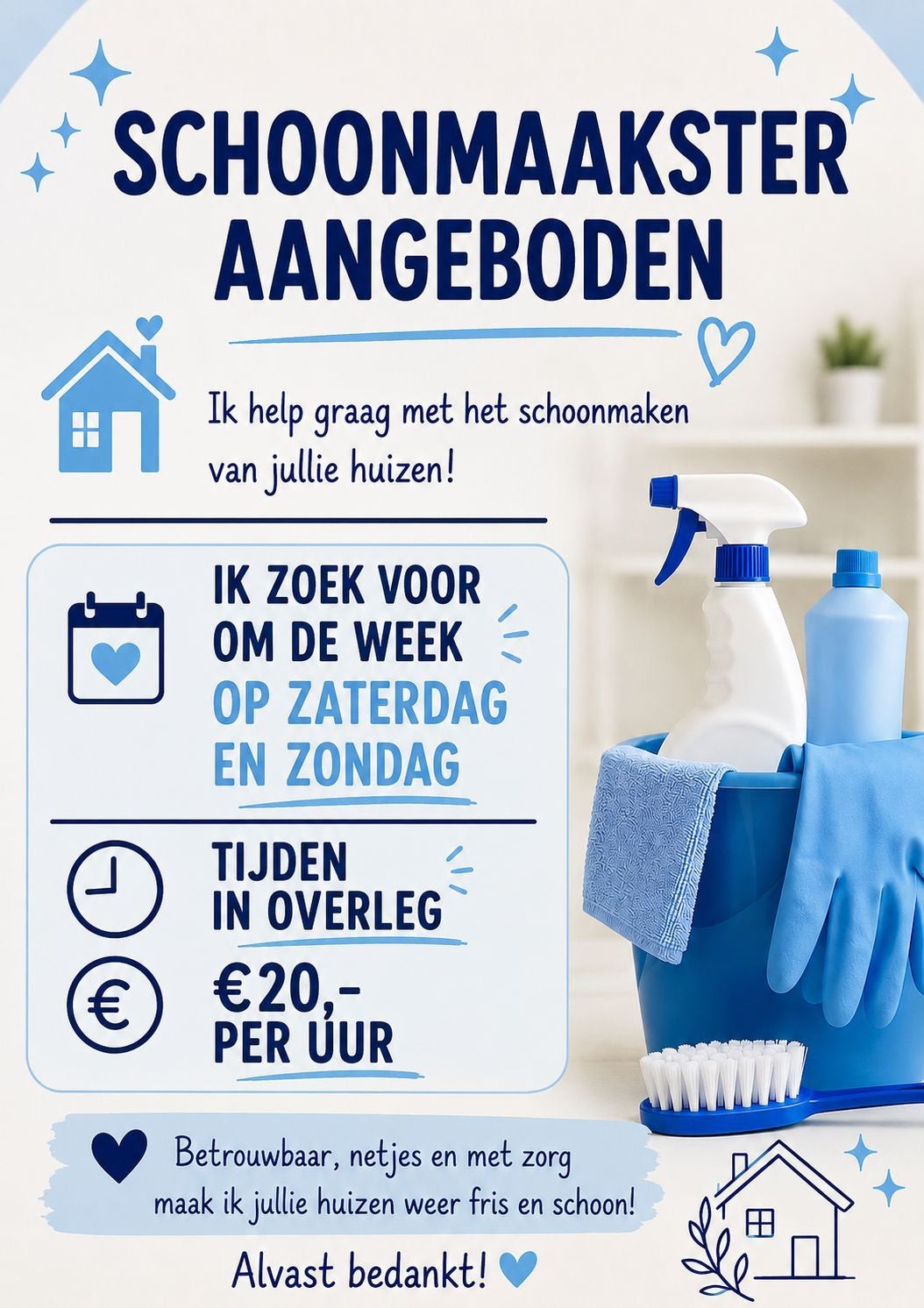 Schoonmaakster, Vanaf 10 jaar, Overige vormen