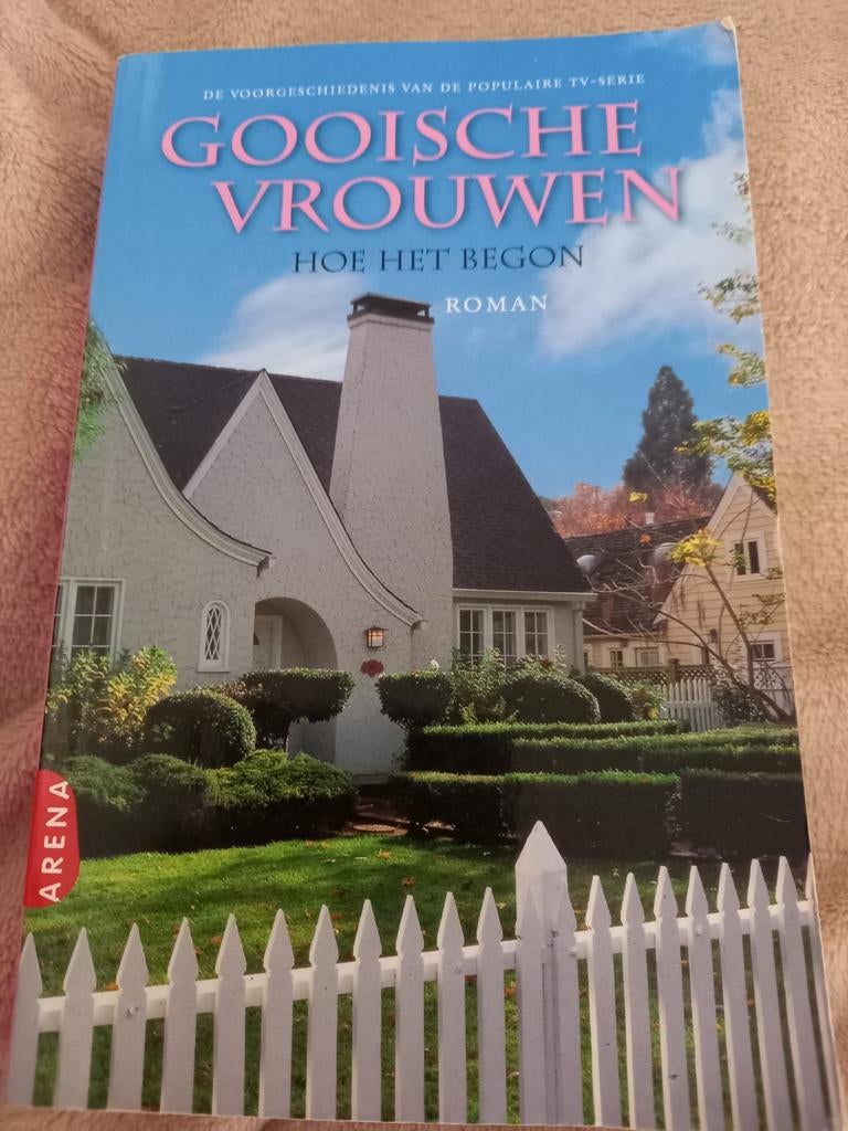 Gooische Vrouwen: Hoe Het Begon - Roman, Boeken, Ophalen, Gelezen, Sabine van den Eynden, Emile Proper, Nederland