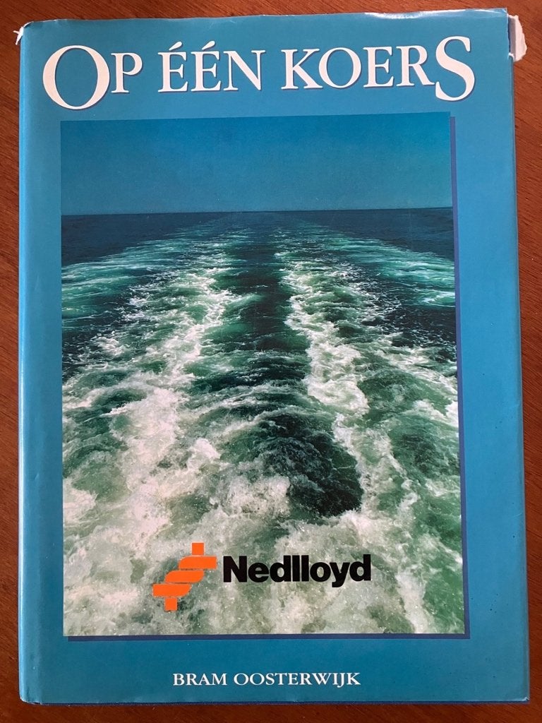 Op één koers - Nedlloyd - Bram Oosterwijk, Verzenden, Gelezen