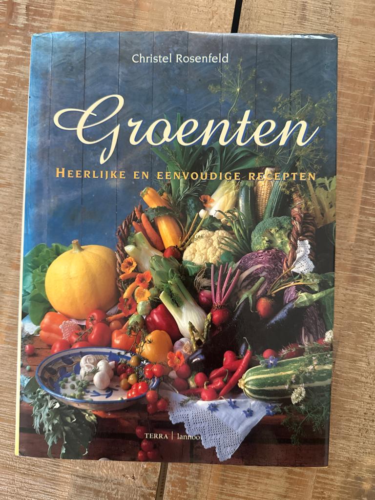Groenten: Heerlijke en Eenvoudige Recepten - Christel Rosenf, Hoofdgerechten, Ophalen of Verzenden, Zo goed als nieuw, Gezond koken