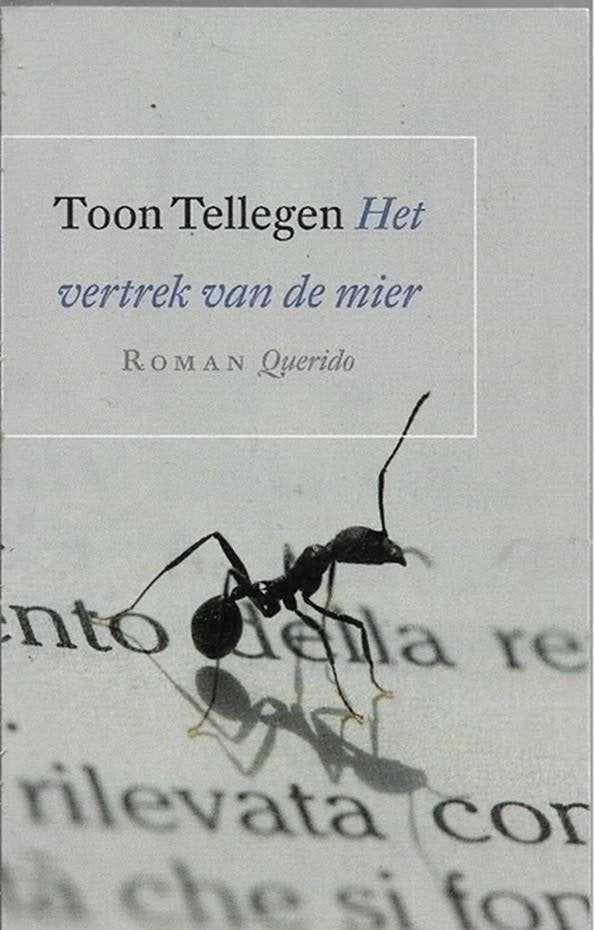 Toon Tellegen Het vertrek van de mier, Ophalen of Verzenden, Zo goed als nieuw, Nederland