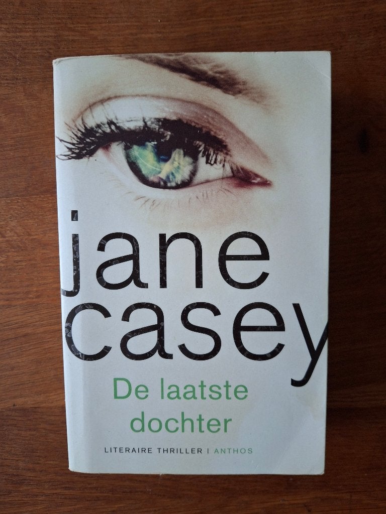 Jane Casey: De laatste dochter, Ophalen of Verzenden, Gelezen