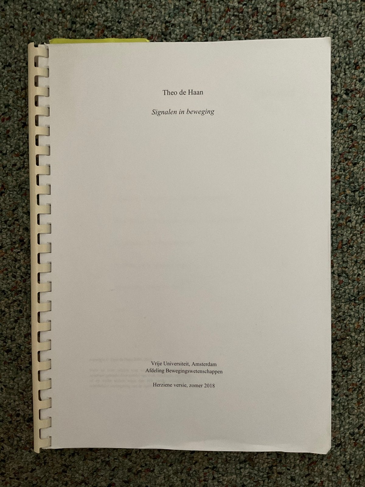 Signalen in beweging - Theo de Haan (VU Amsterdam), Boeken, Ophalen of Verzenden, Beta, Zo goed als nieuw, WO