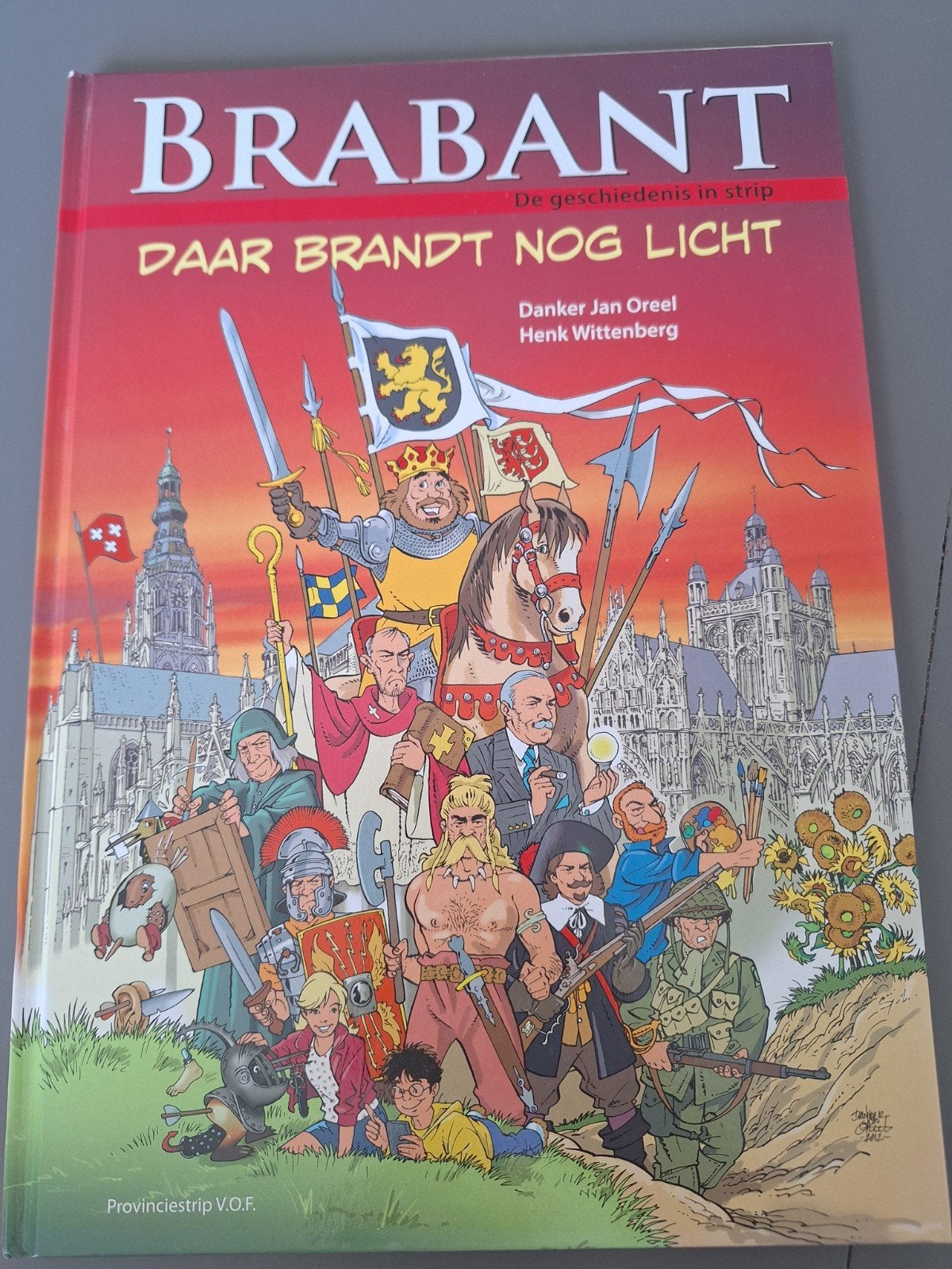 Brabant: Daar Brandt Nog Licht, Eén stripboek, Ophalen of Verzenden, Zo goed als nieuw, Danker Jan Oreel, Henk Wittenberg