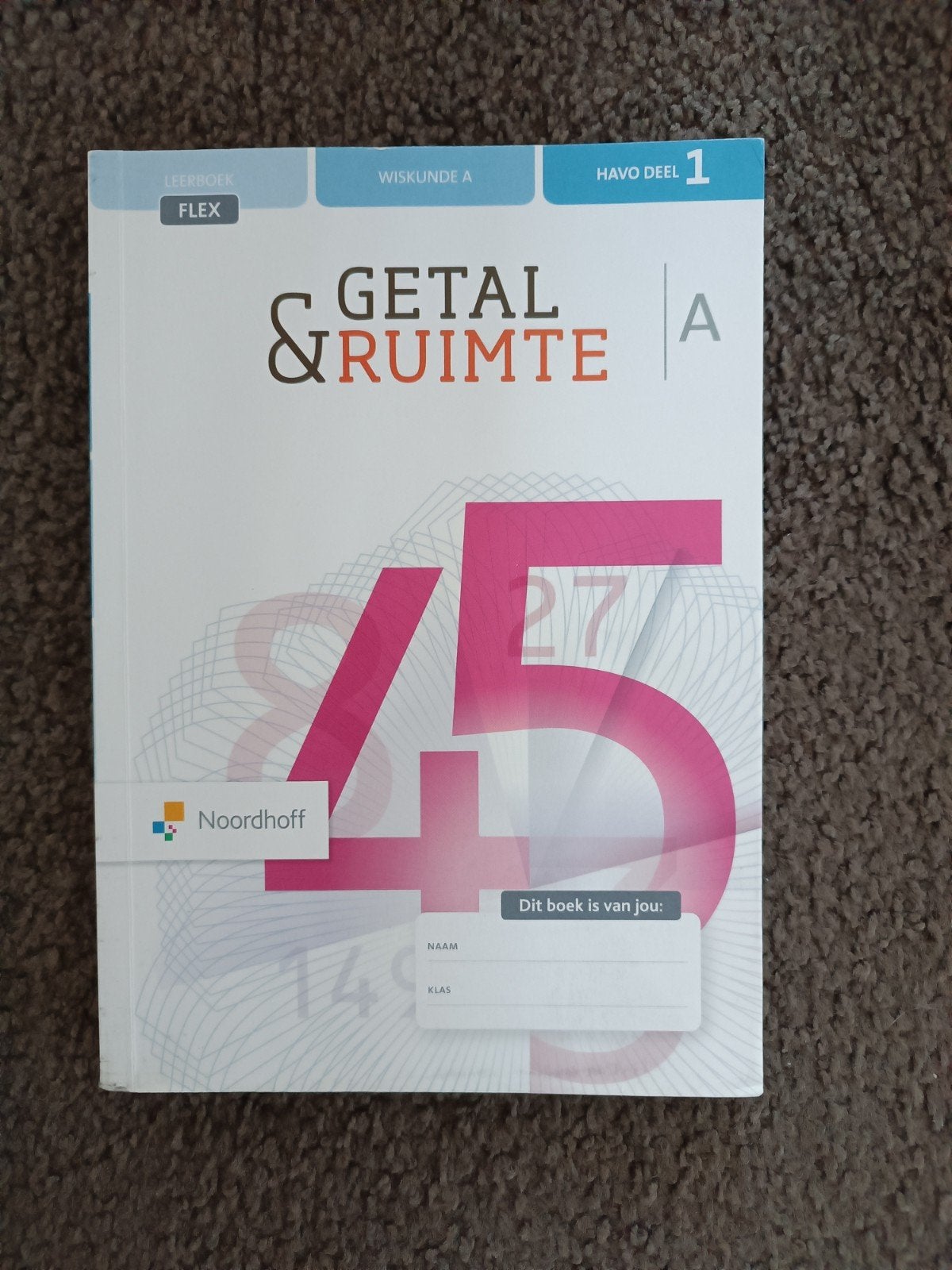 Getal & Ruimte Wiskunde A HAVO deel 1 (Twaalfde editie), Boeken, J.H. Dijkhuis, G. de Jong, H.J. Houwing e.a., Wiskunde A, HAVO