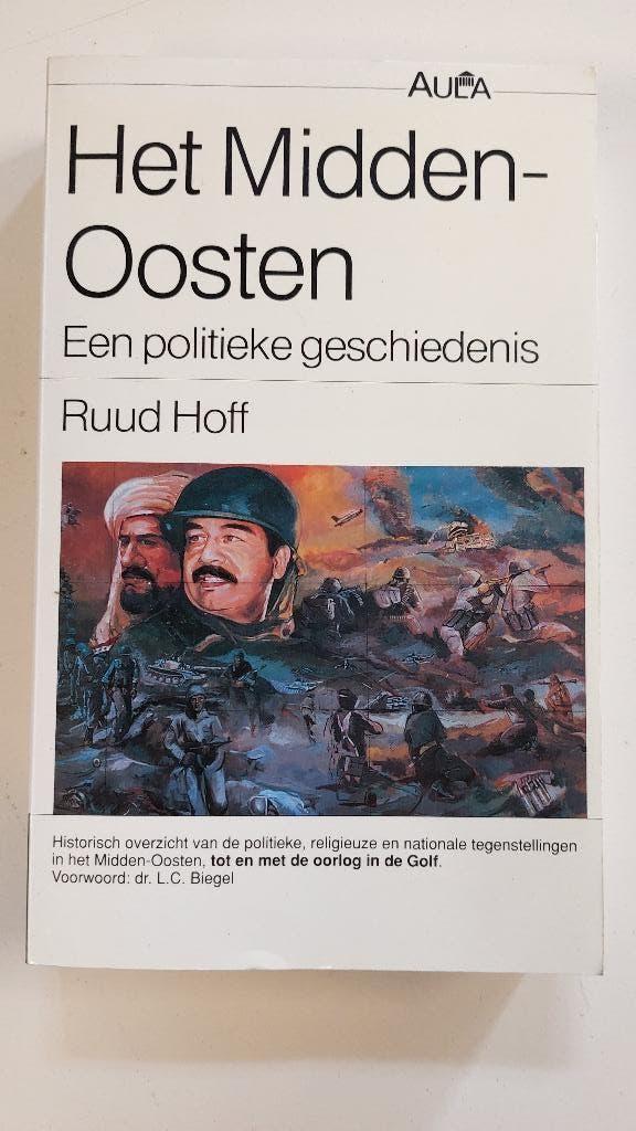 Het Midden Oosten een politieke geschiedenis, Ruud Hoff, Gelezen, Ophalen of Verzenden, Politiek en Staatkunde, Wereld