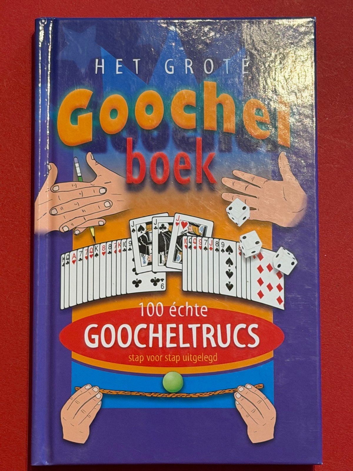 Het Grote Goochelboek - 100 Echte Goocheltrucs, Ophalen of Verzenden, Zo goed als nieuw, Overige onderwerpen, Geschikt voor kinderen