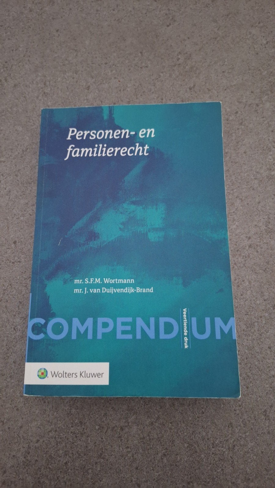 Compendium Personen- en familierecht - S.F.M. Wortmann, Boeken, S.F.M. Wortmann, J. van Duijvendijk-Brand, Zo goed als nieuw, Gamma