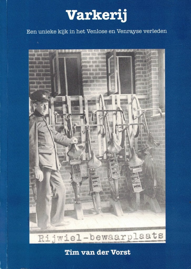 Varkerij. Unieke kijk in het Venlose en Venrayse verleden, Ophalen of Verzenden, Gelezen, Tim van der Vorst