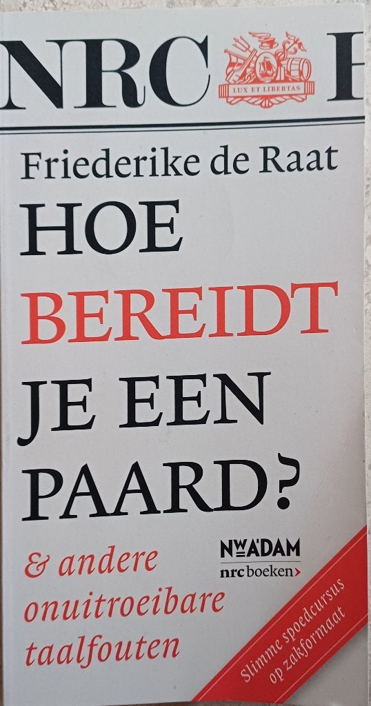 2+1 GRATIS! Hoe bereidt je een paard? - Friederike de Raat, Ophalen of Verzenden, Zo goed als nieuw, Friederike de Raat