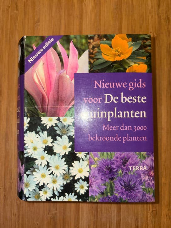 Nieuwe gids voor De beste tuinplanten - Meer dan 3000 plante, Ophalen of Verzenden, Gelezen, Tuinieren en Tuinplanten