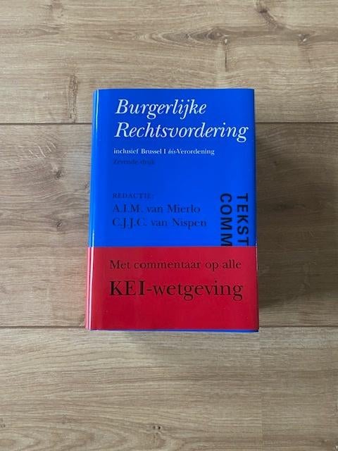 Burgelijke Rechtsvordering Tekst en Commentaar - 7e druk, Ophalen, Nieuw, WO, Wolters Kluwer