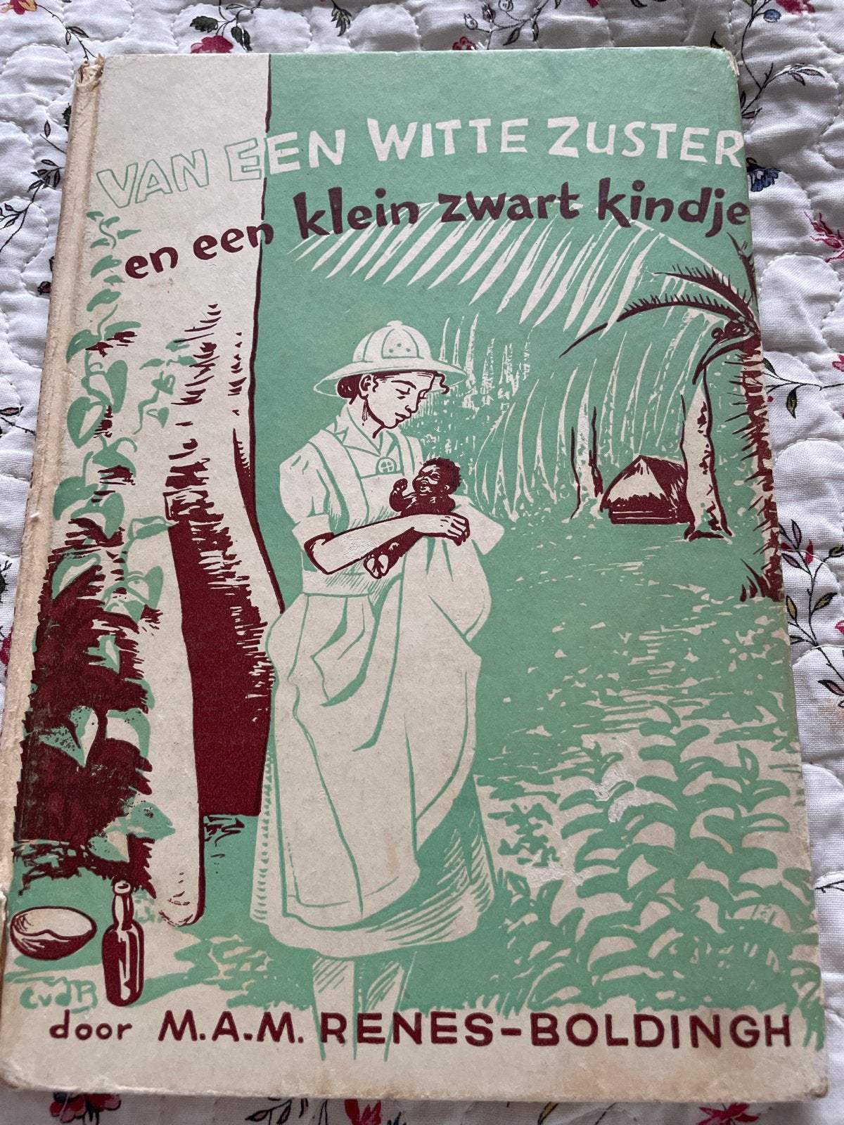 Van een Witte Zuster en een klein zwart kindje - 1957, Boeken, Ophalen of Verzenden, Gelezen, Nederland