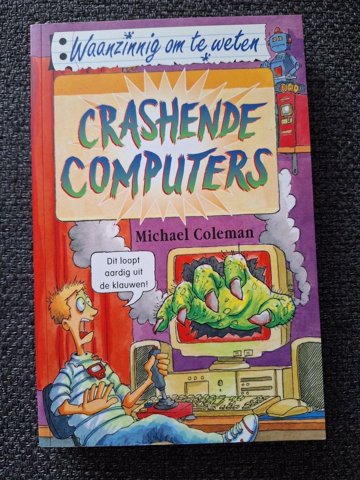 Waanzinnig om te weten: Crashende Computers, Boeken, Ophalen of Verzenden, Michael Coleman, Non-fictie