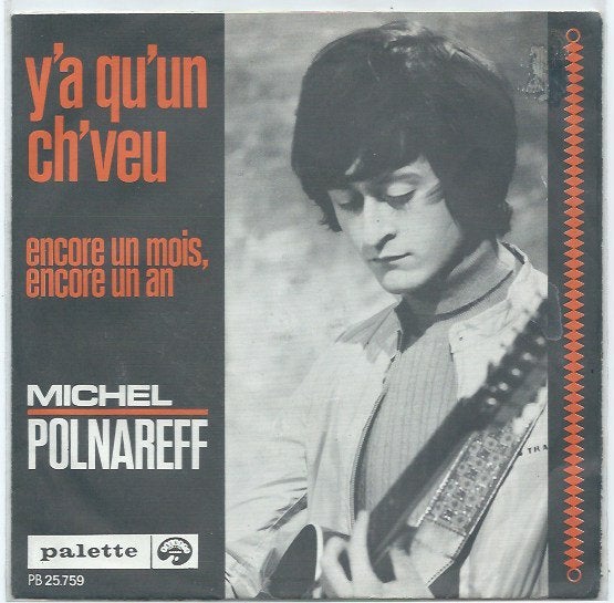 Michel Polnareff- Y'a qu' un Ch'' veu Zeldzaam