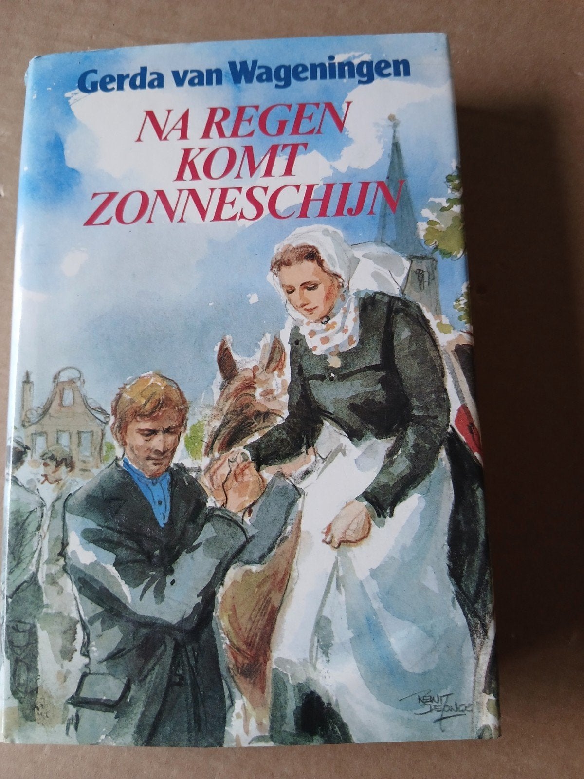Na Regen Komt Zonneschijn - Gerda van Wageningen, Ophalen of Verzenden, Gelezen, Gerda van Wageningen, Nederland