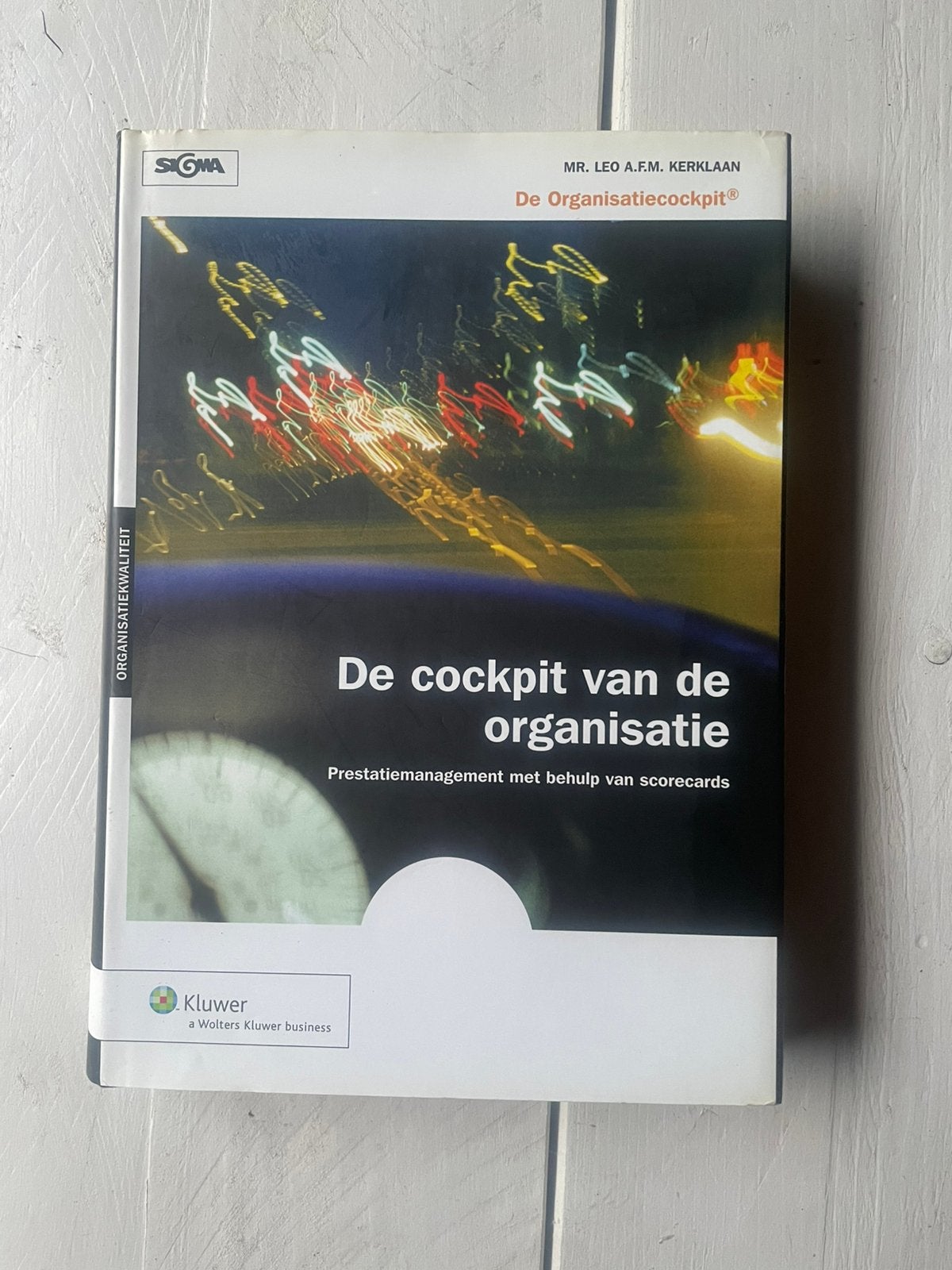 De cockpit van de organisatie Studieboek management boek, Boeken, Ophalen of Verzenden, Zo goed als nieuw, Management