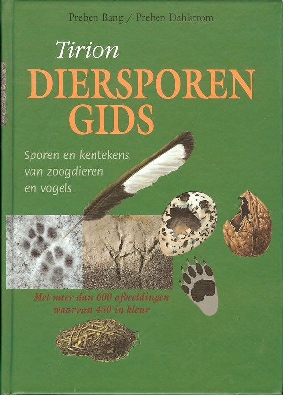 Tirion Natuur Preben Bang DIERSPORENGIDS sporen en, Boeken, Ophalen of Verzenden, Zo goed als nieuw, Vogels