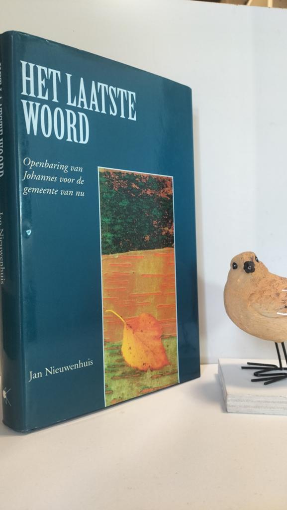 Nieuwenhuis, Jan; Het laatste woord (Openbaring van Johannes, Boeken, Ophalen of Verzenden, Gelezen, Christendom | Protestants