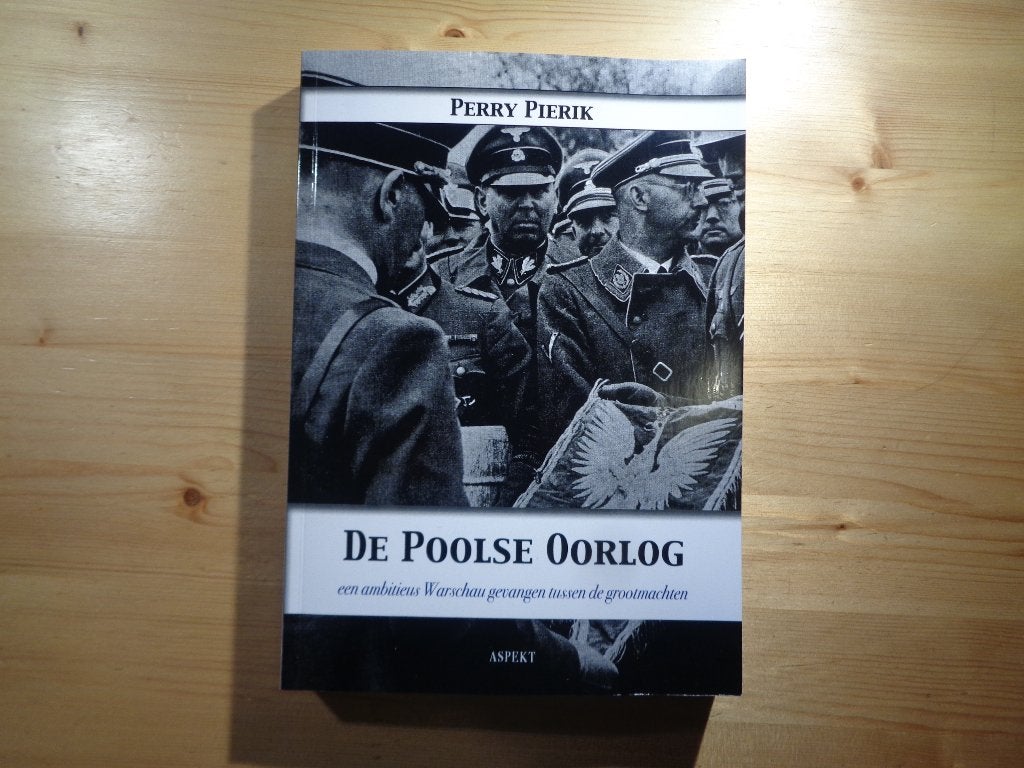 Perry Pierik - De Poolse oorlog, Boeken, Perry Pierik, Zo goed als nieuw, Algemeen, Ophalen