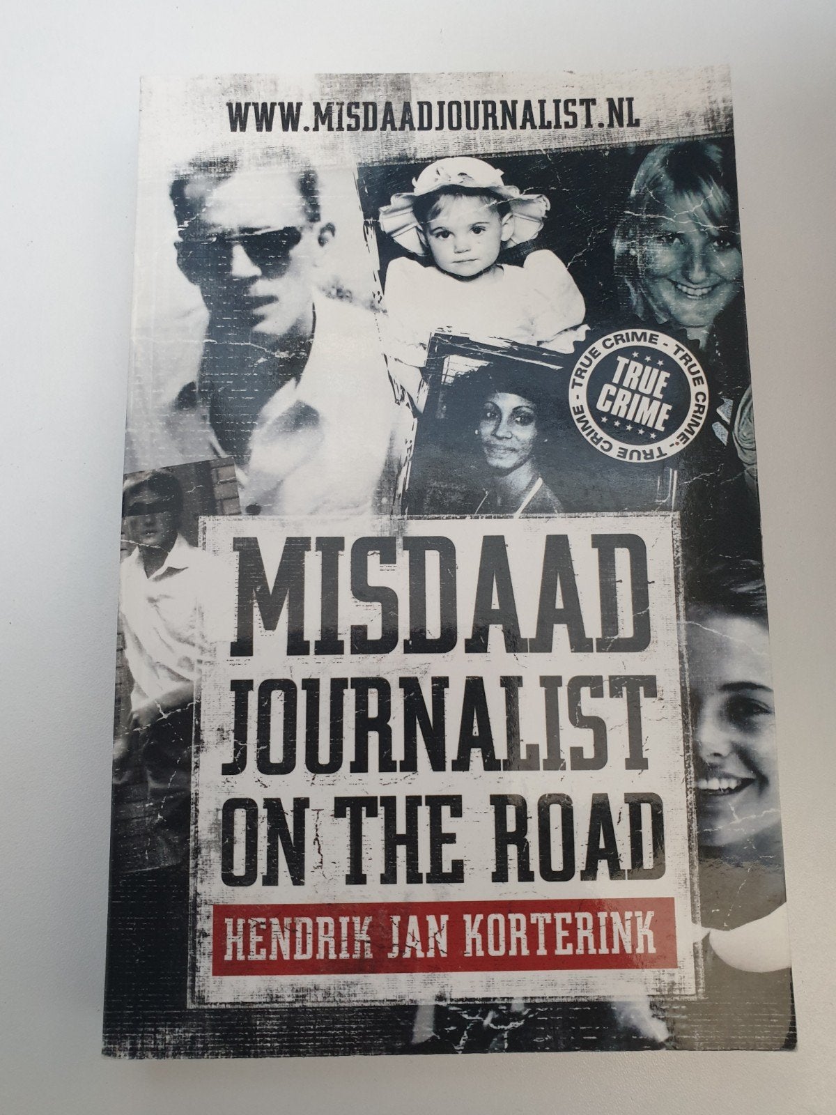 Misdaadjournalist On The Road - Hendrik Jan Korterink, Ophalen of Verzenden, Gelezen, Hendrik Jan Korterink