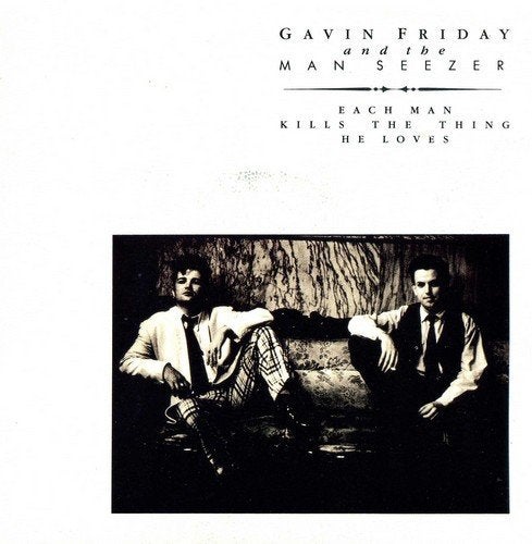 Ruil of koop Gavin Friday Each Man Kills The Things He Loves, Gebruikt, 7 inch, Pop, Fotohoes