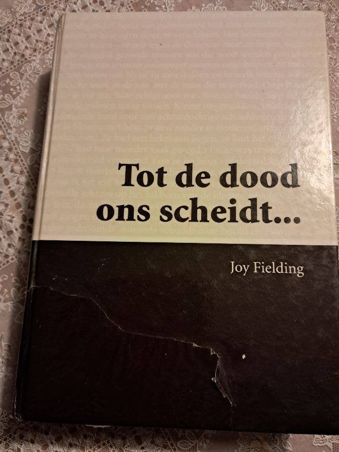 tot de dood ons scheidt XL : Joy Fielding hardcover, Ophalen of Verzenden, Gelezen
