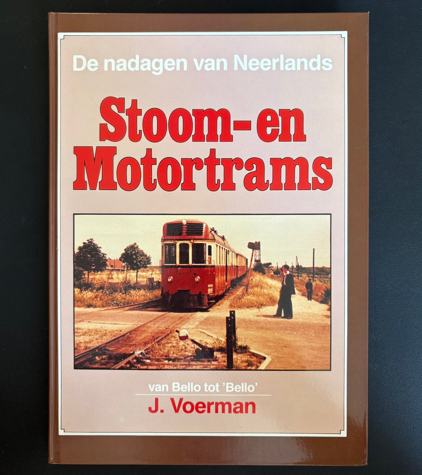 De nadagen van Neerlands stoom- en motortrams (1989), Ophalen of Verzenden, Zo goed als nieuw, Tram, Boek of Tijdschrift