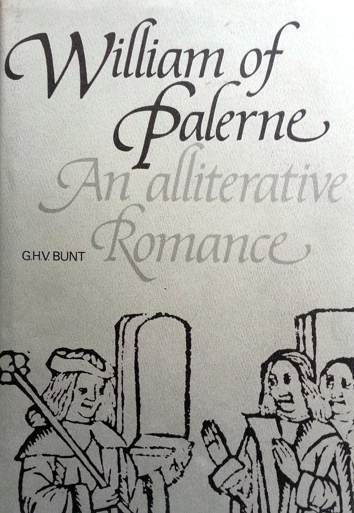 G.H.V. Bunt - William of Palerne - An alliterative Romance, Ophalen of Verzenden, Zo goed als nieuw, Fictie