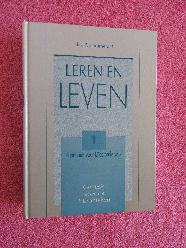 Drs. P. Cammeraat - Leren en Leven Deel 1, Ophalen of Verzenden, Zo goed als nieuw