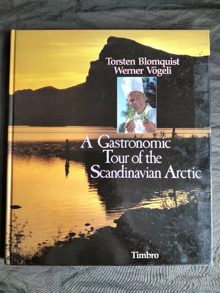 A Gastronomic Tour of the Scandinavian Arctic, Ophalen of Verzenden, Zo goed als nieuw, Torsten Blomquist & Werner Vögeli, Europa