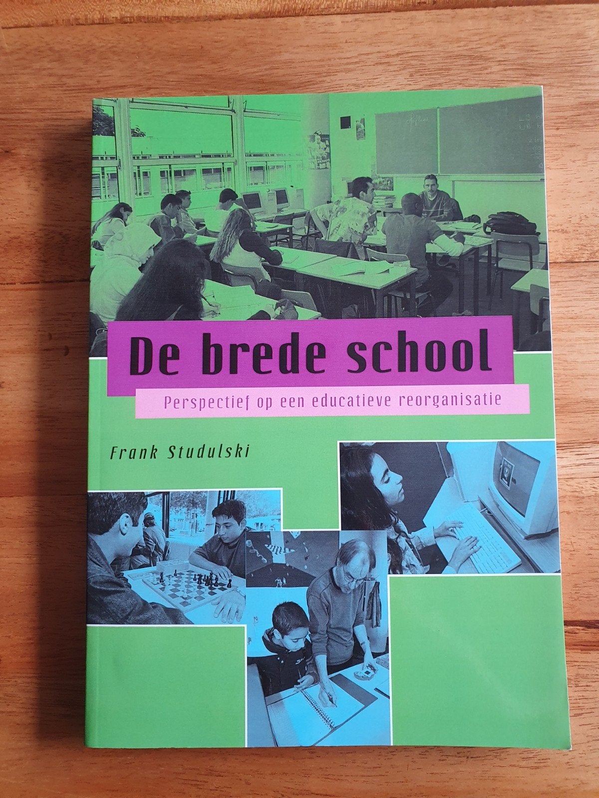 De Brede School: Perspectief op educatieve reorganisatie, Frank Studulski, Zo goed als nieuw, Gamma, HBO