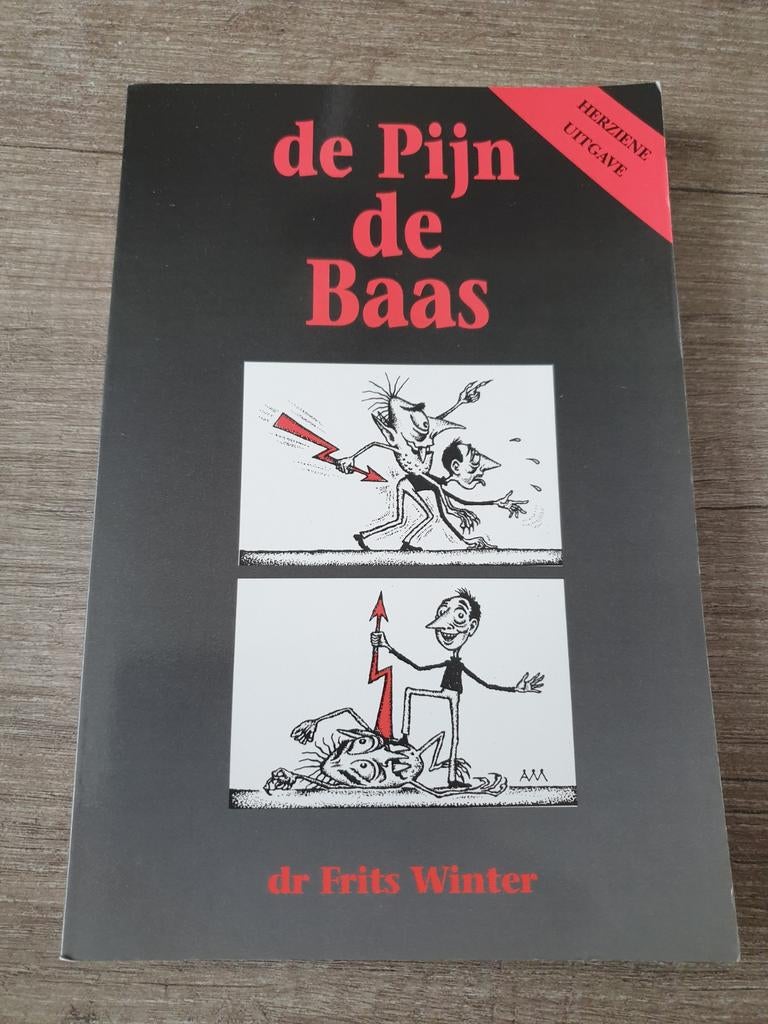 De Pijn de Baas - Dr. Frits Winter (Herziene Uitgave), Ophalen of Verzenden, Gelezen, Dr. Frits Winter