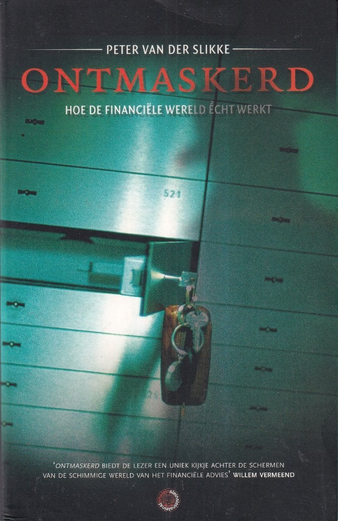 Ontmaskerd: hoe de financiële wereld écht werkt: hoe de fina, Boeken, Gelezen, Ophalen of Verzenden, Nederland, Overige onderwerpen