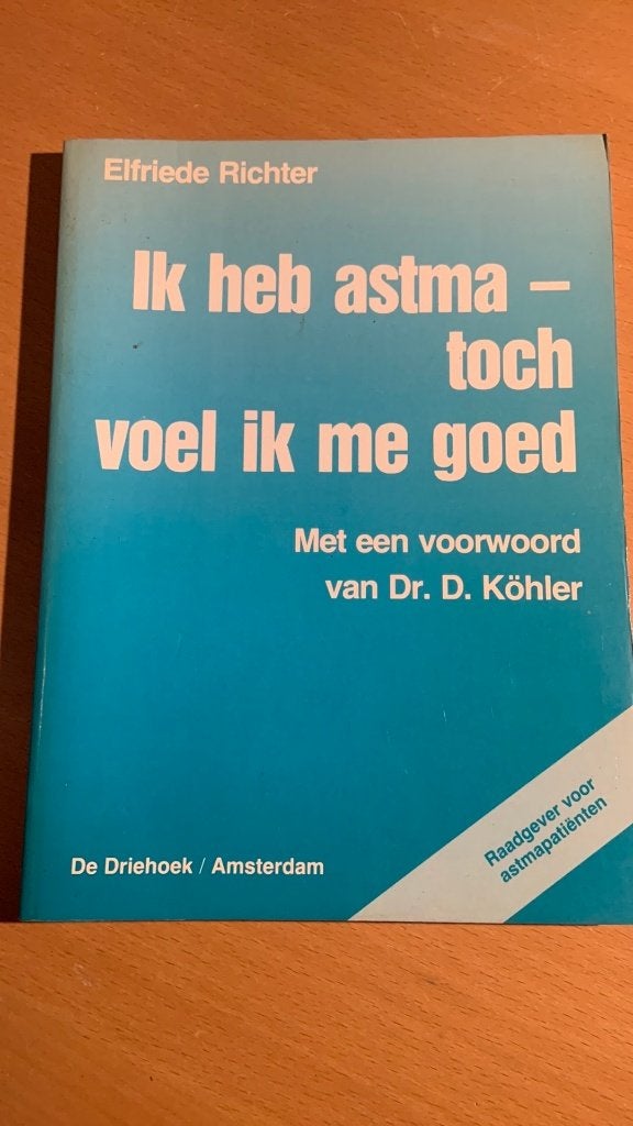 Ik heb astma - toch voel ik me goed - Elfriede Richter, Ophalen of Verzenden